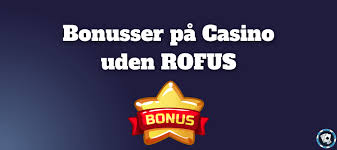 Casino Uden for ROFUS En Guide til Ansvarligt Spil -1065217951 Casino Uden for ROFUS En Guide til Ansvarligt Spil -1065217951