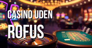 Det Bedste Casino Uden Rofus - Spil Sikkert og Ansvarligt