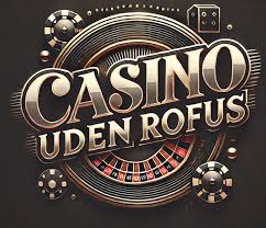 Det Bedste Casino Uden Rofus - Spil Sikkert og Ansvarligt