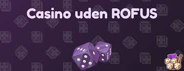 Online Casino Uden Rufus En Guide til Udenlandske Spilmuligheder