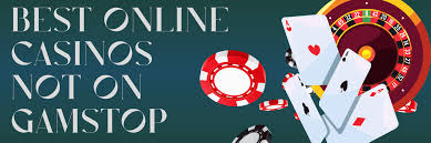 Exploring Casinos Not on GamStop Your Guide to Unrestricted Gaming
